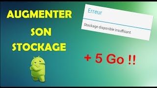 AUGMENTER SON STOCKAGE SUR ANDROID [upl. by Webber979]