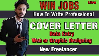 How to write upwork cover letter for data entry typing Web or Graphic Design  cover letter sample [upl. by Nacim129]