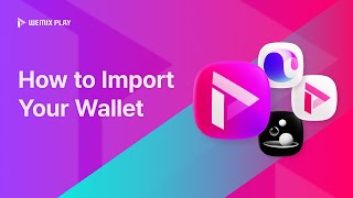 WEMIX PLAY How to Import Your Wallet [upl. by Gertrudis]