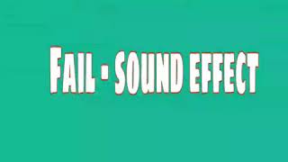 FAILSound effect [upl. by Eellah]