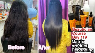 Permanent Hair straightening using Matrix Product  beautician course day 119 [upl. by Caddric]