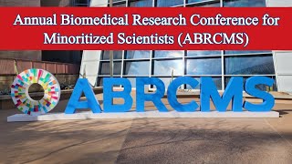 ABRCMS 2023  Annual Biomedical Research Conference for Minoritized Scientists  Future Scientists [upl. by Alliuqahs]