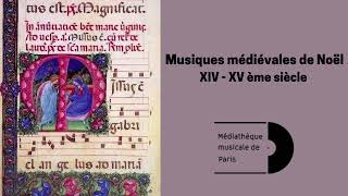 Musiques médiévales de Noël  XIV amp XVème siècle  MixMMP [upl. by Aimac314]