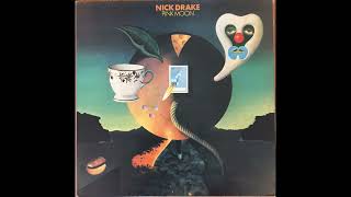 Nick Drake  Pink Moon 1972 Part 1 Full Album [upl. by Aoht]