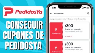 Cómo CONSEGUIR Cupones De Pedidosya  Ganar Cupones Pedidosya 2024 [upl. by Easlehc764]