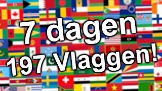 IK DAAG JE UIT in één week alle vlaggen van de wereld leren [upl. by Eenahc358]