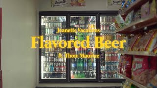 Flavored Beer Official Video  Jeanette Vacalares ft Thom Maurice [upl. by Daggna]