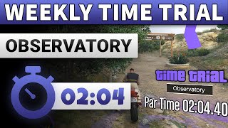 GTA 5 Time Trial This Week Observatory  GTA ONLINE WEEKLY TIME TRIAL Observatory 0204 [upl. by Suidualc]