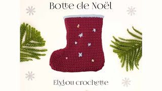 TUTO  Comment faire une botte de noël facile et rapide au crochet crochet elyloucrochette [upl. by Bowles785]