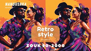 Retro style vol10  Bon mix Zouk retro 902000 [upl. by Asiat]