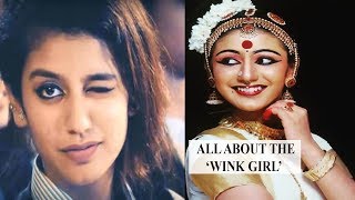 Things you want to know about Wink girl Priya Prakash Varrier [upl. by Ylelhsa643]