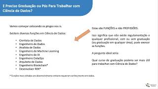 É Preciso Graduação ou Pós Para Trabalhar com Ciência de Dados [upl. by Wash]