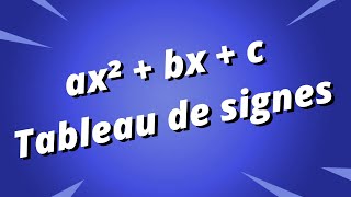 Tableau de signe dun polynôme du second degré  exercice corrigé  Partie 2 [upl. by Dambro459]