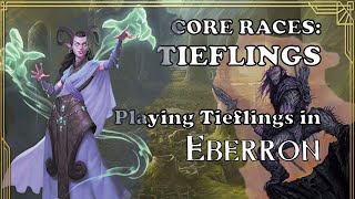 Tieflings Eberron Core Races  Library of Korranburg [upl. by Refeinnej798]