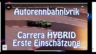 Schienenfreie Rennbahn Carrera HYBRID Erste Einschätzung [upl. by Adel]