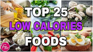 ✅ Low Calorie Foods  Low Calories Foods For Weight Loss [upl. by Ave]