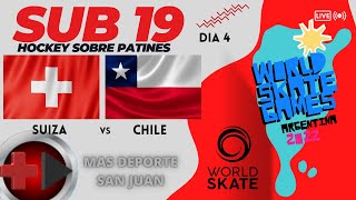 SUIZA vs CHILE  MUNDIAL HOCKEY PATINES SUB 19  DIA 4 WORLD SKATE GAME 2022 [upl. by Gelya308]