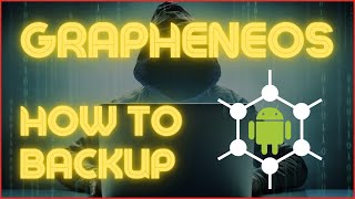 How to backup GrapheneOS  GrapheneOS Backup [upl. by Ennayllek410]