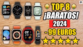 ✅Los 8 MEJORES SMARTWATCH CALIDAD PRECIO 2024  32€ a 99€ [upl. by Swor]