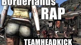 BORDERLANDS ROCK RAP  TEAMHEADKICK Lyrics [upl. by Nimocks]