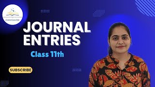 Journal Entries  Class 11 Accounting  Rules of Debit and Credit  All Basics  Commerce  CBSE [upl. by Lamahj26]