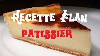 Recette Flan pâtissier [upl. by Bartolome965]