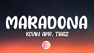 Kevin AMF Tiagz  Maradona Tatara Letra  Lyrics [upl. by Greta]