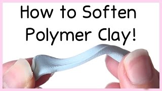 HOW TO Soften Polymer Clay EASY Tutorial  DIY Beginner Fix Hard Clay [upl. by Gerrie]