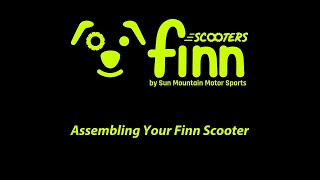 How to Assemble a Finn Scooter [upl. by Suoivatnom338]