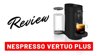 Nespresso Vertuo Plus Deluxe Review [upl. by Prader791]