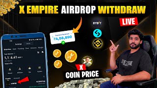 X EMPIRE AIRDROP  LIVE PRICE X TOKEN COIN PRICE 0387  X EMPIRE PRE  MARKET  LIVE [upl. by Shannon]