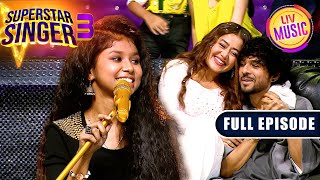 Mile Ho Tum पर Laisel को सुनकर Neha हो गई Emotional  Superstar Singer S3  Full Episode [upl. by Nyllaf]