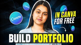 How to make a portfolio on Canva for FREE  Complete Tutorial for beginners [upl. by Kalagher164]