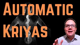 Automatic Kriyas  Kundalini [upl. by Yoho]