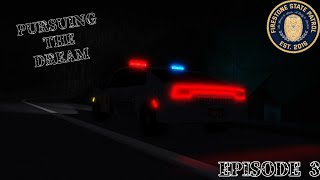 Firestone State Patrol  Episode 3 Pursuing The Dream [upl. by Eidnas477]