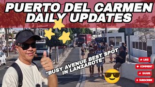 PUERTO DEL CARMEN LANZAROTE DAILY UPDATES [upl. by Torrey]