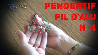 Tuto Pendentif en fil daluminium N°4 [upl. by Norward]