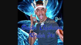 Sadri Gjakova  Rrafsh Hit Vol1 [upl. by Call]