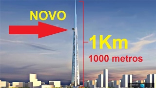 O Novo Prédio Mais Alto do Mundo  Jeddah Tower [upl. by Riess]