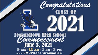 Leonardtown High School Class of 2021 11 AM Commencement [upl. by Nohsar]