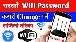 Wifi को Password कसरी Change गर्ने  how to change wifi password  wifi ko password kasari change [upl. by Eelirak508]