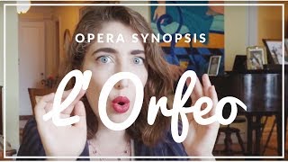 LOrfeo the first REAL opera  Opera Synopsis Avi Green [upl. by Aicenad]