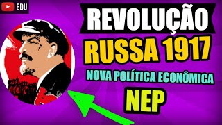 Revolução Russa Guerra Civil  NEP e Planos Quinquenais  Expurgos Soviéticos [upl. by Odnomra]