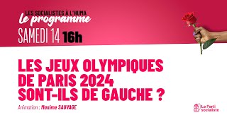 Fête de lHumanité  Les JOP2024 sontils de gauche [upl. by Rtoip]