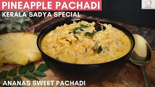 Pineapple Pachadi  Pineapple Madhura Pachadi  Easy Kerala Sadya Special Pineapple Pachadi Recipe [upl. by Rogers873]