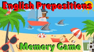 Prepositions Memory Game  ESL Classroom Games  English Prepositions [upl. by Elahcar]