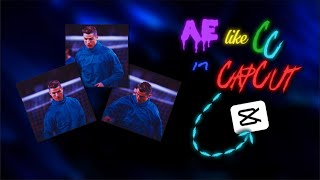 How to make Ae like CC in CapCut  Editing Tutorial [upl. by Solhcin]