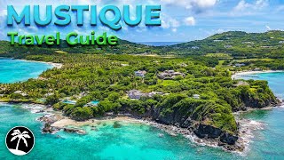 Mustique Travel Guide  Most Exclusive Private Island  St Vincent and the Grenadines [upl. by Noynek]