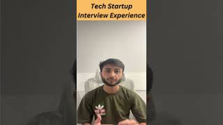 My Interview Experience At Tech Startup youtubeshorts [upl. by Arvonio]