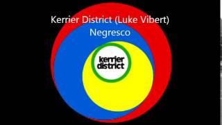 Kerrier District Luke Vibert  Negresco [upl. by Lauhsoj]